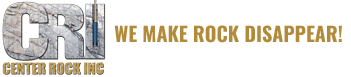 Center Rock Inc. We Make Rock Disappear!